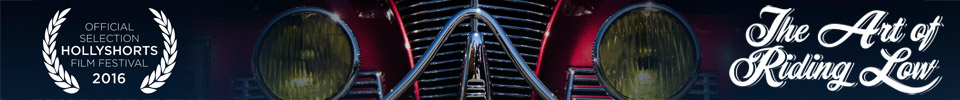 The Art Of Riding Low - View The Trailer